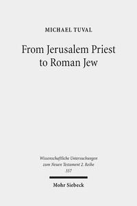 From Jerusalem Priest to Roman Jew