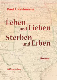 Leben und Lieben. Sterben und Erben