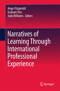 Narratives of Learning Through International Professional Experience