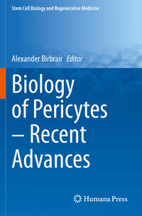 Biology of Pericytes – Recent Advances