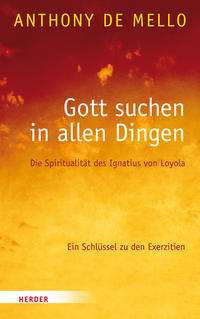 Gott suchen in allen Dingen