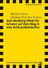 Anti-Mobbing-Effekt für Schulen auf dem Weg in eine Achtsamkeitskultur