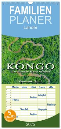 Familienplaner 2025 - KONGO - das dunkle Herz Afrikas mit 5 Spalten (Wandkalender, 21 x 45 cm) CALVENDO