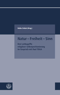 Natur – Freiheit – Sinn