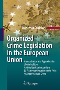 Organized Crime Legislation in the European Union