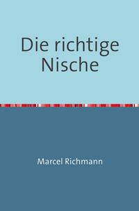 Taschenbücher für Wissen und Praxis / Die richtige Nische