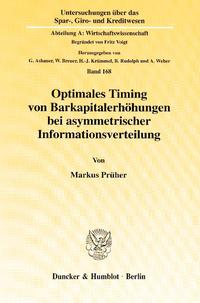 Optimales Timing von Barkapitalerhöhungen bei asymmetrischer Informationsverteilung.