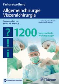 Facharztprüfung Allgemeinchirurgie, Viszeralchirurgie