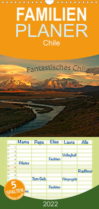 Fantastisches Chile - Familienplaner hoch (Wandkalender 2022 , 21 cm x 45 cm, hoch)