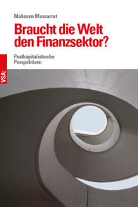 Braucht die Welt den Finanzsektor?