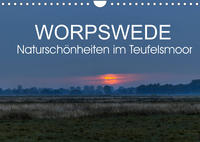 Worpswede - Naturschönheiten im Teufelsmoor (Wandkalender 2022 DIN A4 quer)