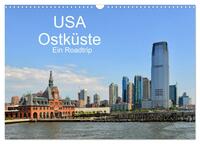 USA Ostküste Ein Road Trip (Wandkalender 2024 DIN A3 quer), CALVENDO Monatskalender