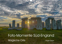 Foto-Momente Süd-England - Magische Orte (Wandkalender 2023 DIN A3 quer)