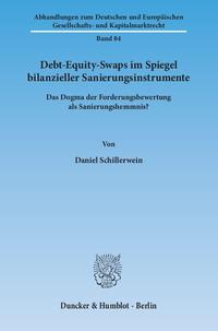 Debt-Equity-Swaps im Spiegel bilanzieller Sanierungsinstrumente.