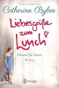 Liebesgrüße zum Lunch