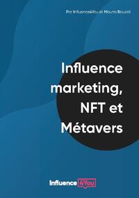 Influence Marketing, NFT et Métavers