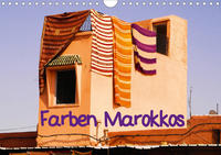 Farben Marokkos (Wandkalender 2021 DIN A4 quer)