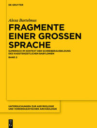 Alexa Sabine Bartelmus: Fragmente einer großen Sprache / Fragmente einer großen Sprache