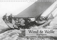 Wind & Welle - Segelsport (Wandkalender 2023 DIN A4 quer)