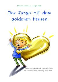 Der Junge mit dem goldenen Herzen