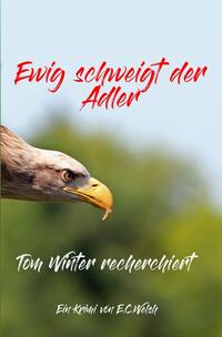 Ewig schweigt der Adler