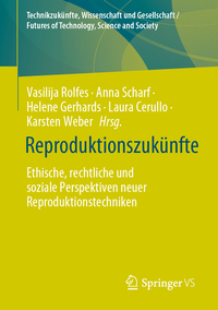 Reproduktionszukünfte