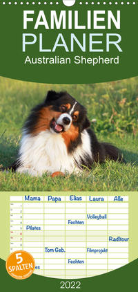 Australian Shepherd - Hütehunde mit Familienanschluss - Familienplaner hoch (Wandkalender 2022 , 21 cm x 45 cm, hoch)