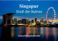 Singapur Stadt der Skylines (Wandkalender 2023 DIN A2 quer)