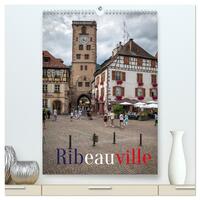 Ribeauville (hochwertiger Premium Wandkalender 2025 DIN A2 hoch), Kunstdruck in Hochglanz