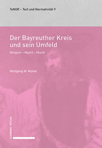 Der Bayreuther Kreis und sein Umfeld