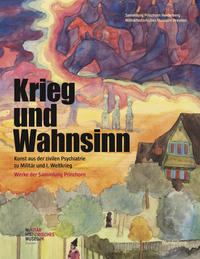 Krieg und Wahnsinn