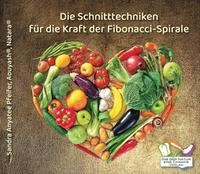 Die Schnitttechniken für die Kraft der Fibonacci-Spirale