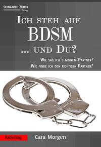 Ich steh auf BDSM ... und du?