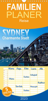 Familienplaner SYDNEY Charmante Stadt (Wandkalender 2023 , 21 cm x 45 cm, hoch)