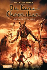 Die Kane-Chroniken 1: Die rote Pyramide