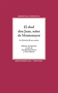 El abad don Juan, señor de Montemayor.