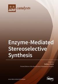 Enzyme-Mediated Stereoselective Synthesis