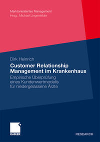 Customer Relationship Management im Krankenhaus