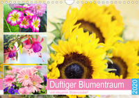 Duftiger Blumentraum und eleganter Blütenzauber! (Wandkalender 2020 DIN A4 quer)