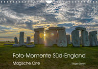 Foto-Momente Süd-England - Magische Orte (Wandkalender 2023 DIN A4 quer)