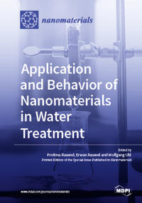 Application and Behavior of Nanomaterials in Water Treatment