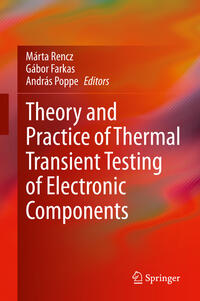 Theory and Practice of Thermal Transient Testing of Electronic Components