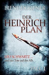 Leo Schwartz / Der Heinrich-Plan