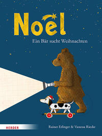 Noël. Ein Bär sucht Weihnachten