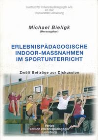 Erlebnispädagogische Indoor-Massnahmen im Sportunterricht