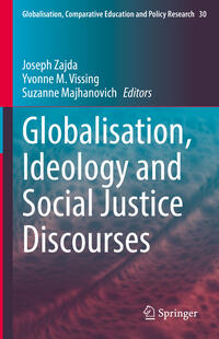 Globalisation, Ideology and Social Justice Discourses