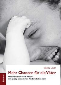 Mehr Chancen für die Väter