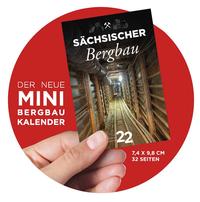 MINI-Bergbaukalender 2022 "Sächsischer Bergbau"