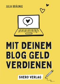 Mit deinem Blog Geld verdienen