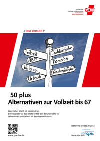 50 plus Alternativen zur Vollzeit bis 67